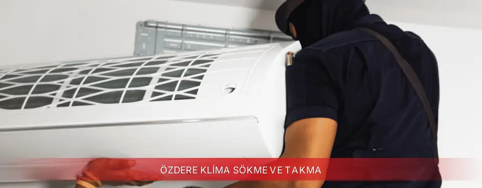 Özdere İlçemi Finlux Klima Sökme ve Takma